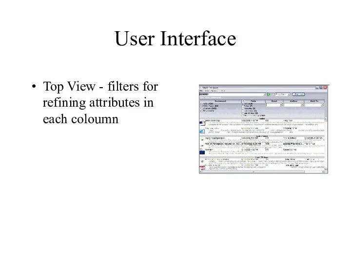User Interface Top View - filters for refining attributes in each coloumn