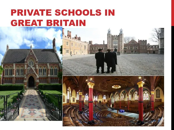 PRIVATE SCHOOLS IN GREAT BRITAIN