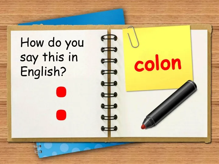 : colon How do you say this in English?