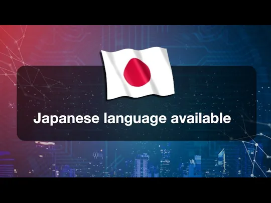 Japanese language available