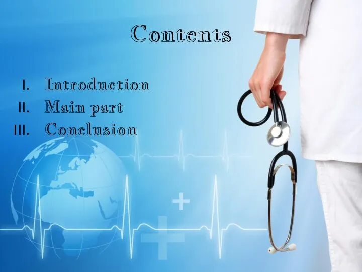 Contents Introduction Main part Conclusion