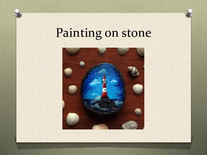 Painting on stone
