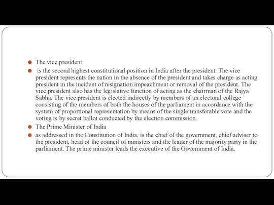 The vice president is the second highest constitutional position in India after