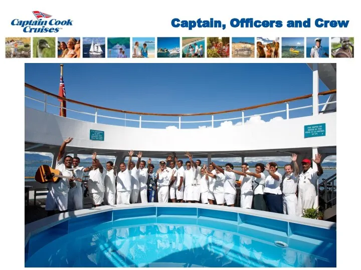 Captain, Officers and Crew