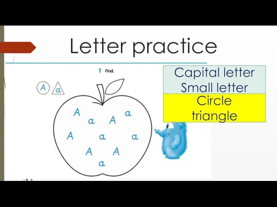 Letter practice Capital letter Small letter Circle triangle