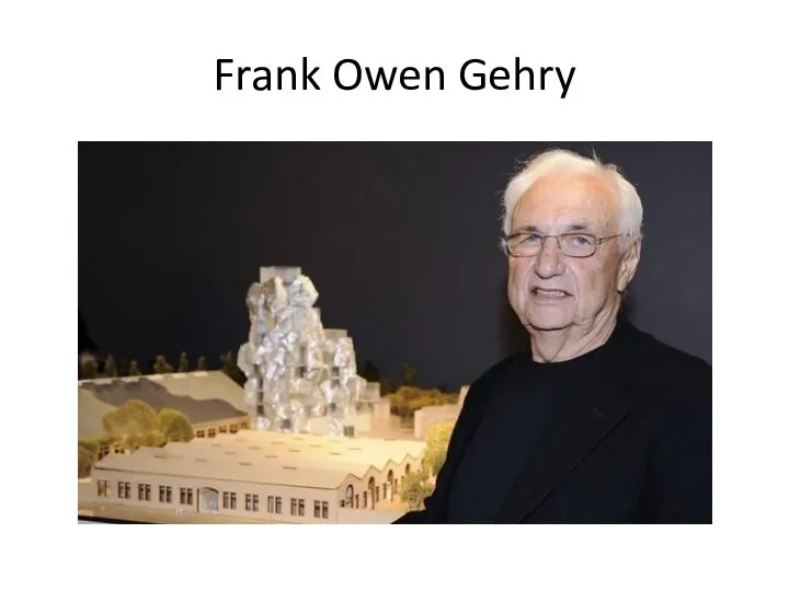 Frank Owen Gehry