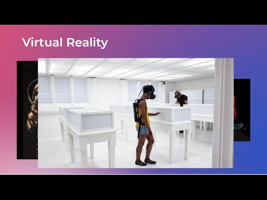 Virtual Reality