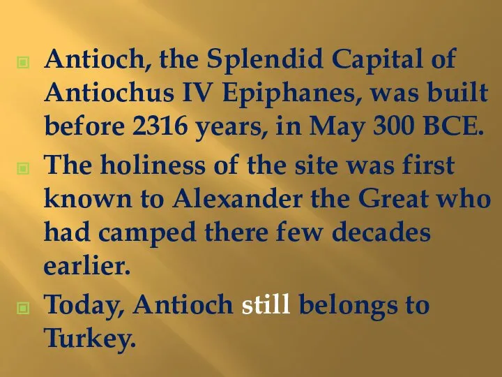 Antioch, the Splendid Capital of Antiochus IV Epiphanes, was built before 2316