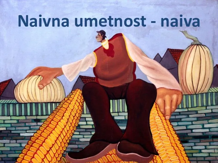 Naivna umetnost - naiva