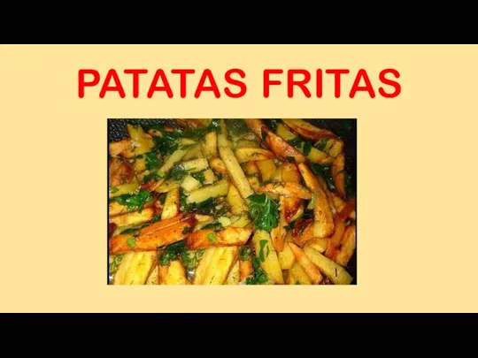 PATATAS FRITAS