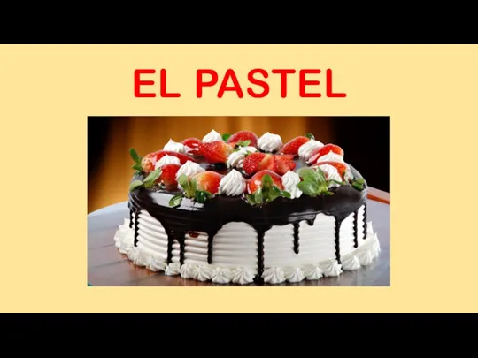 EL PASTEL