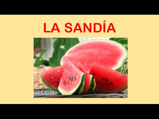 LA SANDÍA