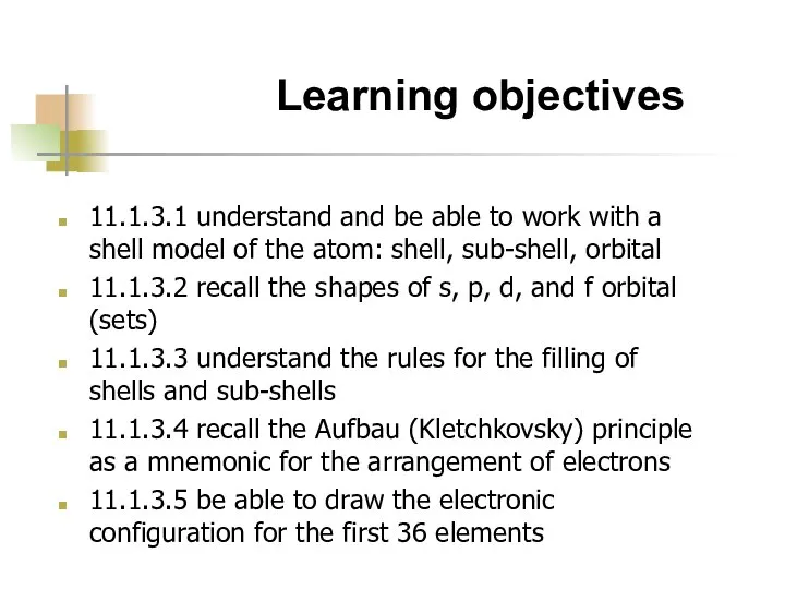 11.1.3.1 understand and be able to work with a shell model of