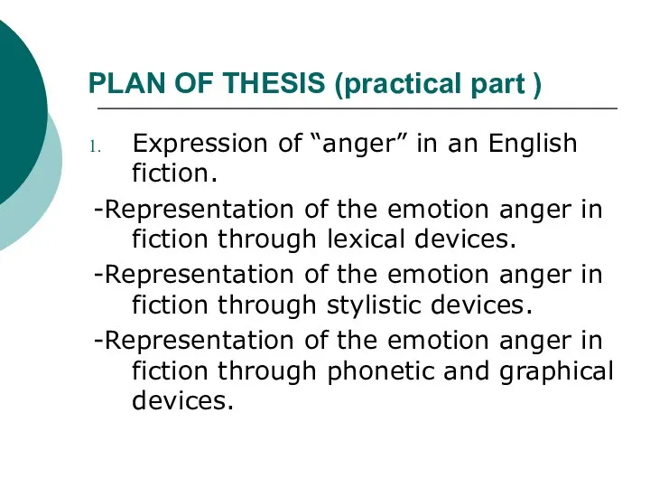 PLAN OF THESIS (practical part ) Expression of “anger” in an English