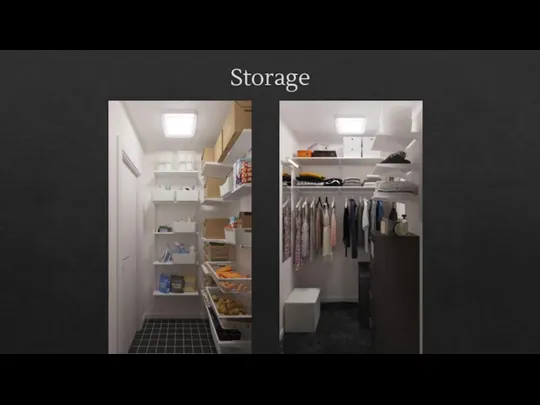 Storage