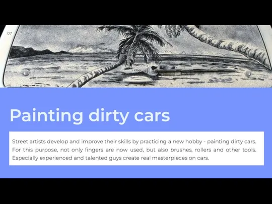 Painting dirty cars 07 Street artists develop and improve their skills by