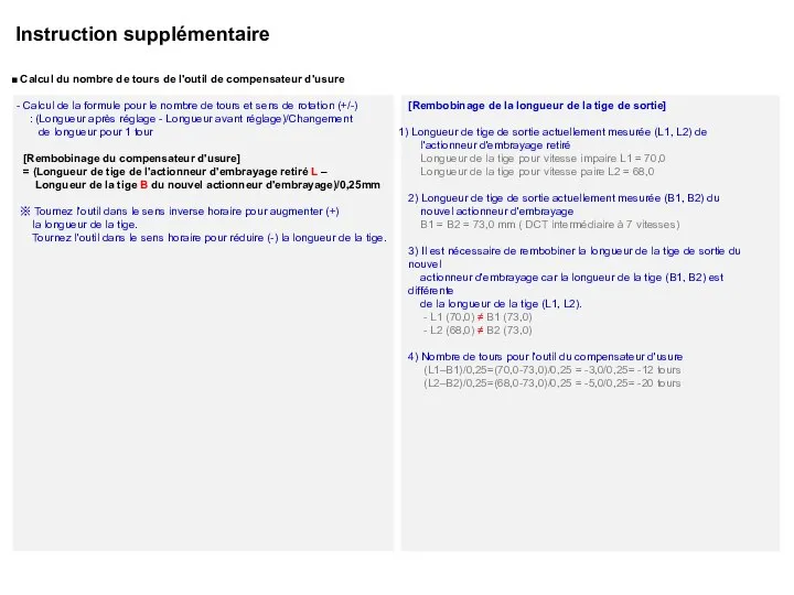 Instruction supplémentaire ■ Calcul du nombre de tours de l'outil de compensateur