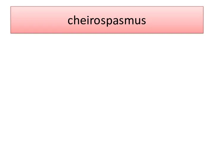 cheirospasmus