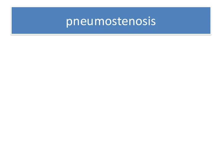 pneumostenosis