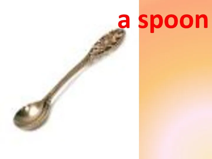a spoon