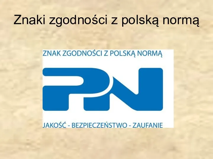 Znaki zgodności z polską normą