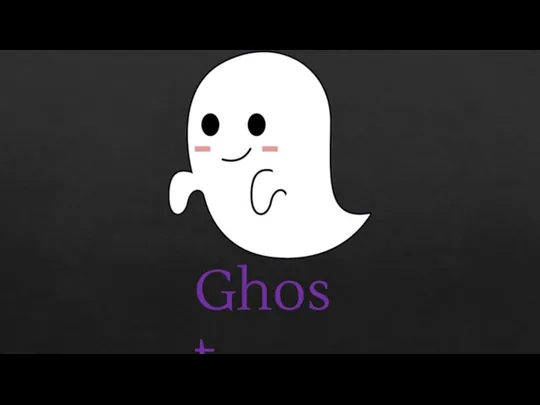 Ghost