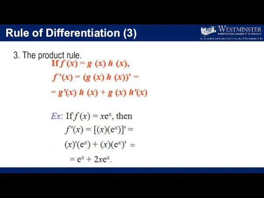 Rule of Differentiation (3) 3. The product rule.