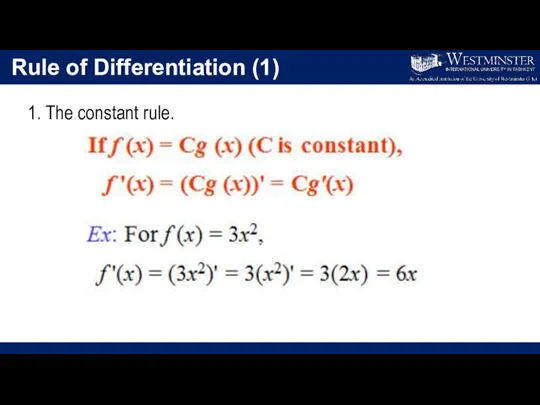 Rule of Differentiation (1) 1. The constant rule.