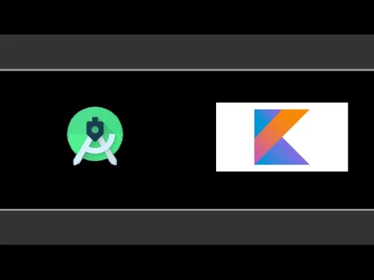 Платформа и язык разработки приложения Android Studio Kotlin
