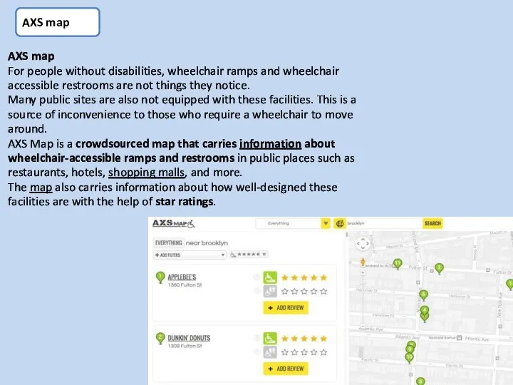 AXS map For people without disabilities, wheelchair ramps and wheelchair accessible restrooms