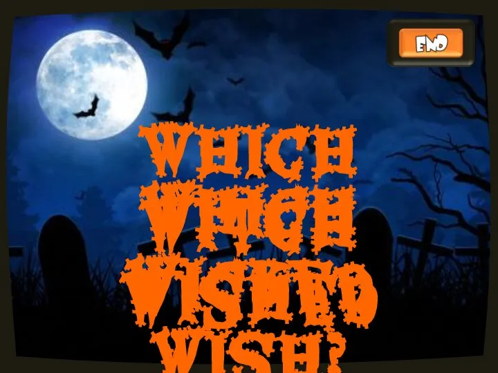 Which witch wished which wicked wish?