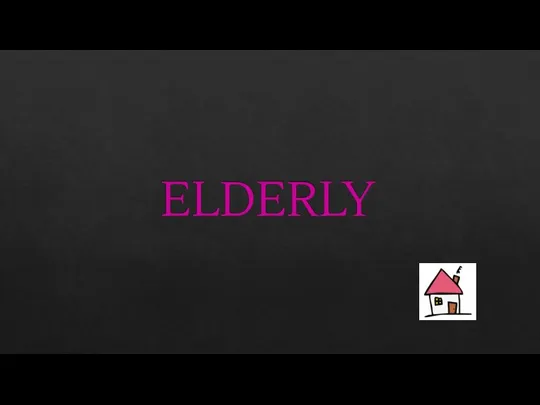 ELDERLY