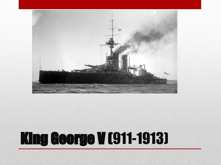King George V (911-1913)