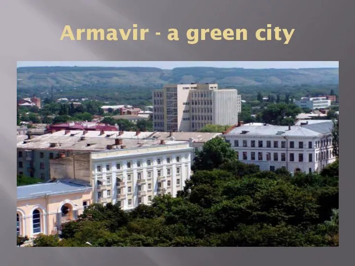 Armavir - a green city