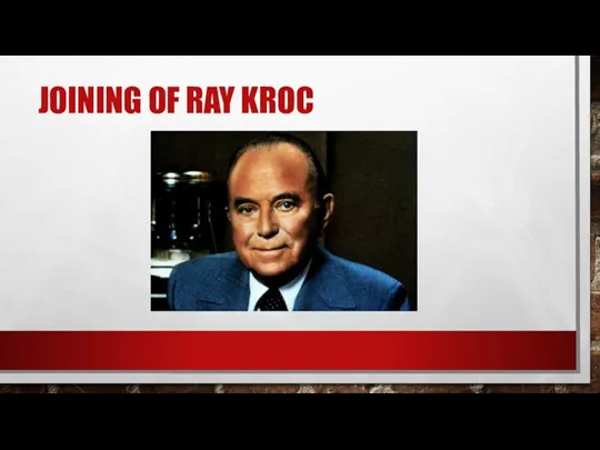 JOINING OF RAY KROC