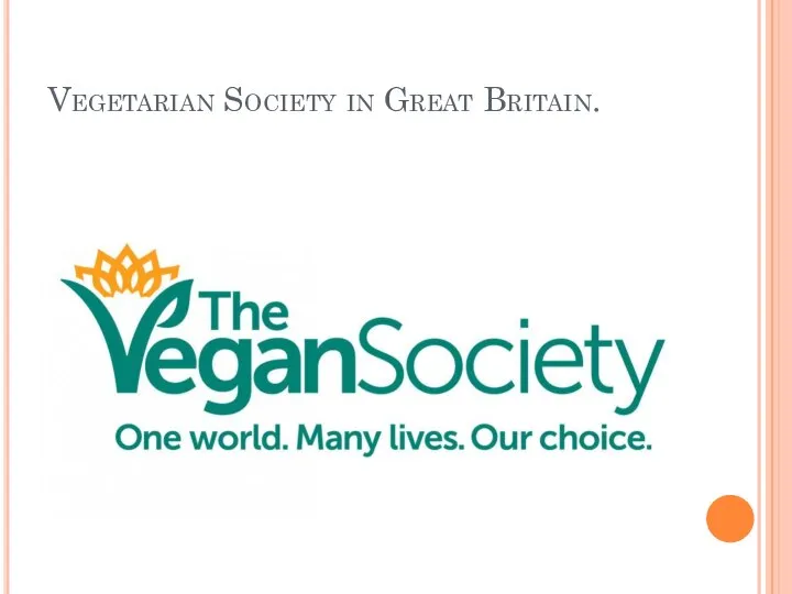 Vegetarian Society in Great Britain.