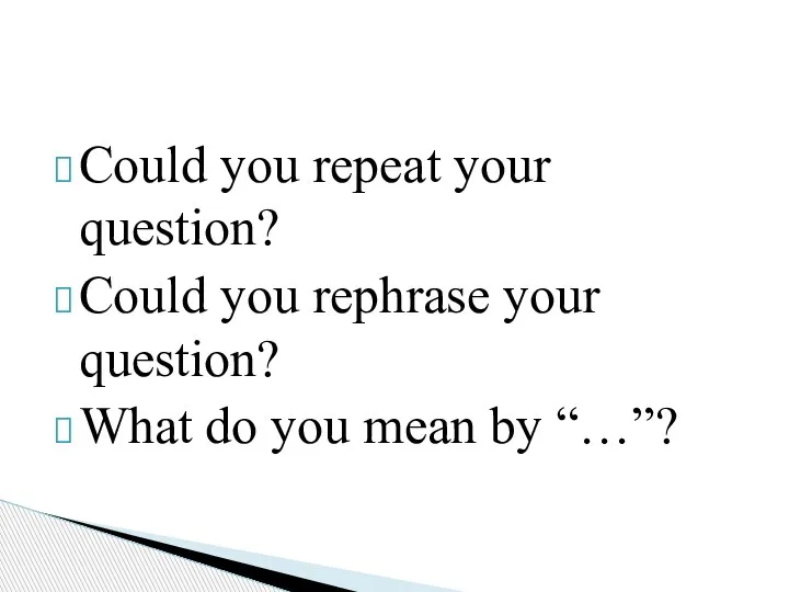 Could you repeat your question? Could you rephrase your question? What do you mean by “…”?