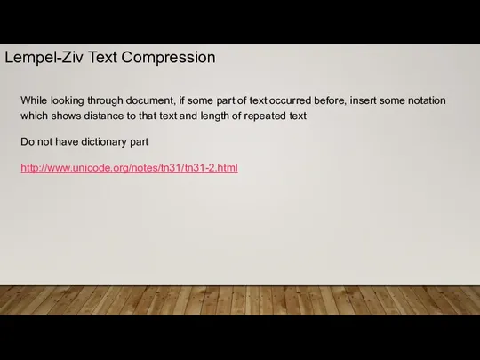 Lempel-Ziv Text Compression While looking through document, if some part of text