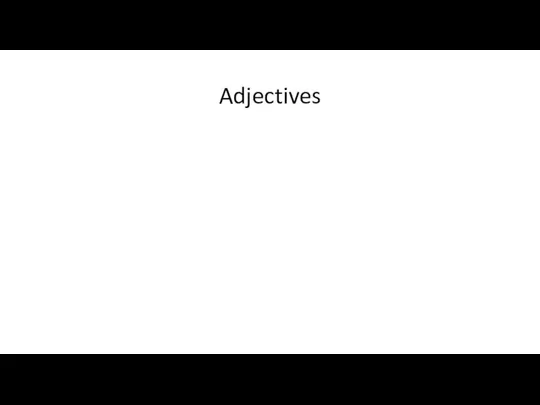 Adjectives