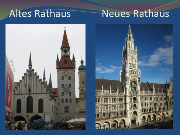 Altes Rathaus Neues Rathaus