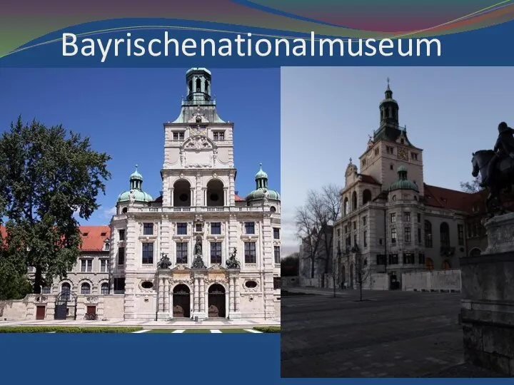 Bayrischenationalmuseum