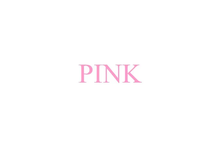 PINK