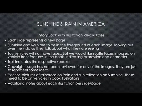 SUNSHINE & RAIN IN AMERICA Story Book with Illustration Ideas/Notes Each slide