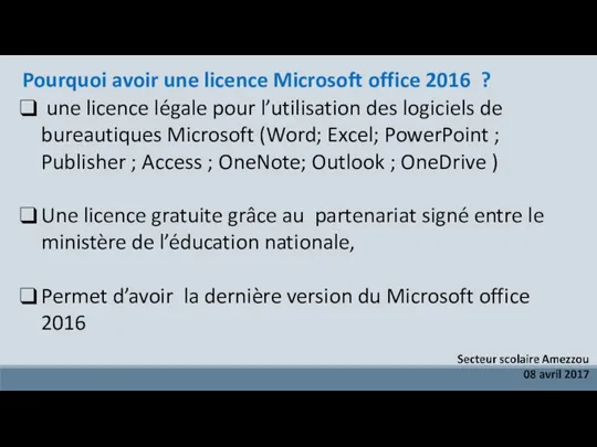 Pourquoi avoir une licence Microsoft office 2016 ? une licence légale pour