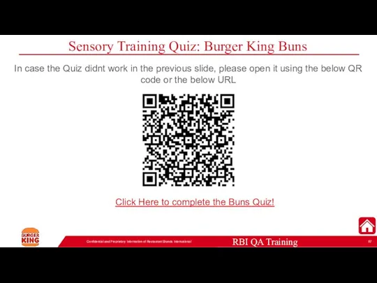 Sensory Training Quiz: Burger King Buns Confidential and Proprietary Information of Restaurant