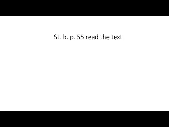 St. b. p. 55 read the text