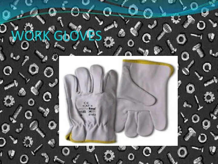 WORK GLOVES