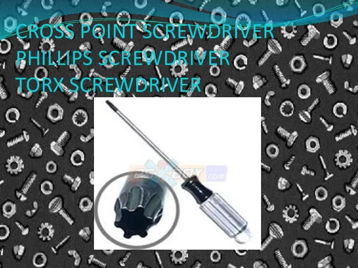 CROSS POINT SCREWDRIVER PHILLIPS SCREWDRIVER TORX SCREWDRIVER