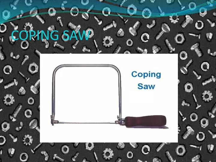 COPING SAW