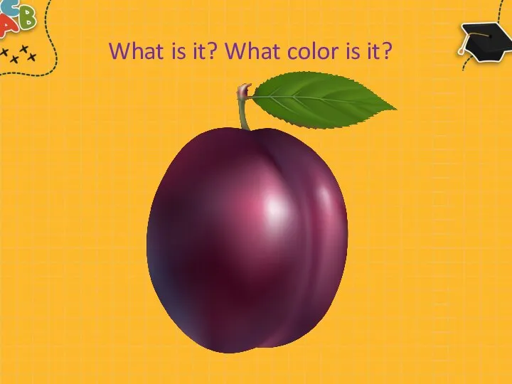 What is it? What color is it?